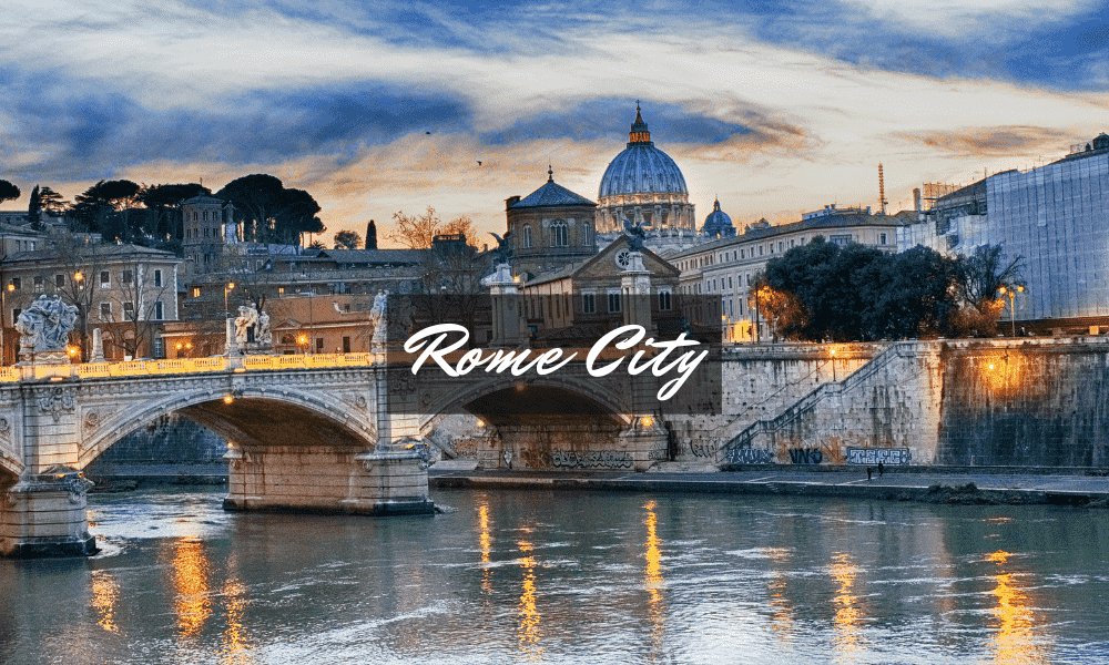 Thành phố Rome - Nguồn: Sưu tầm