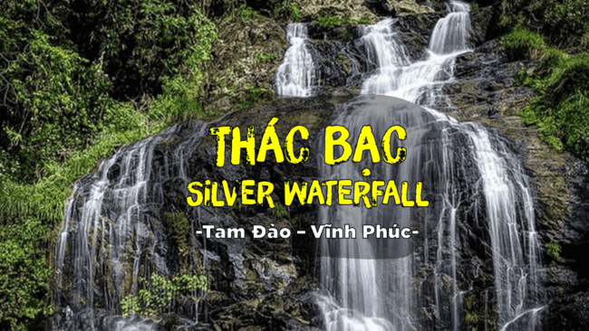 thac-bac-tam-dao Thác bạc Tam Đảo - Vĩnh Phúc