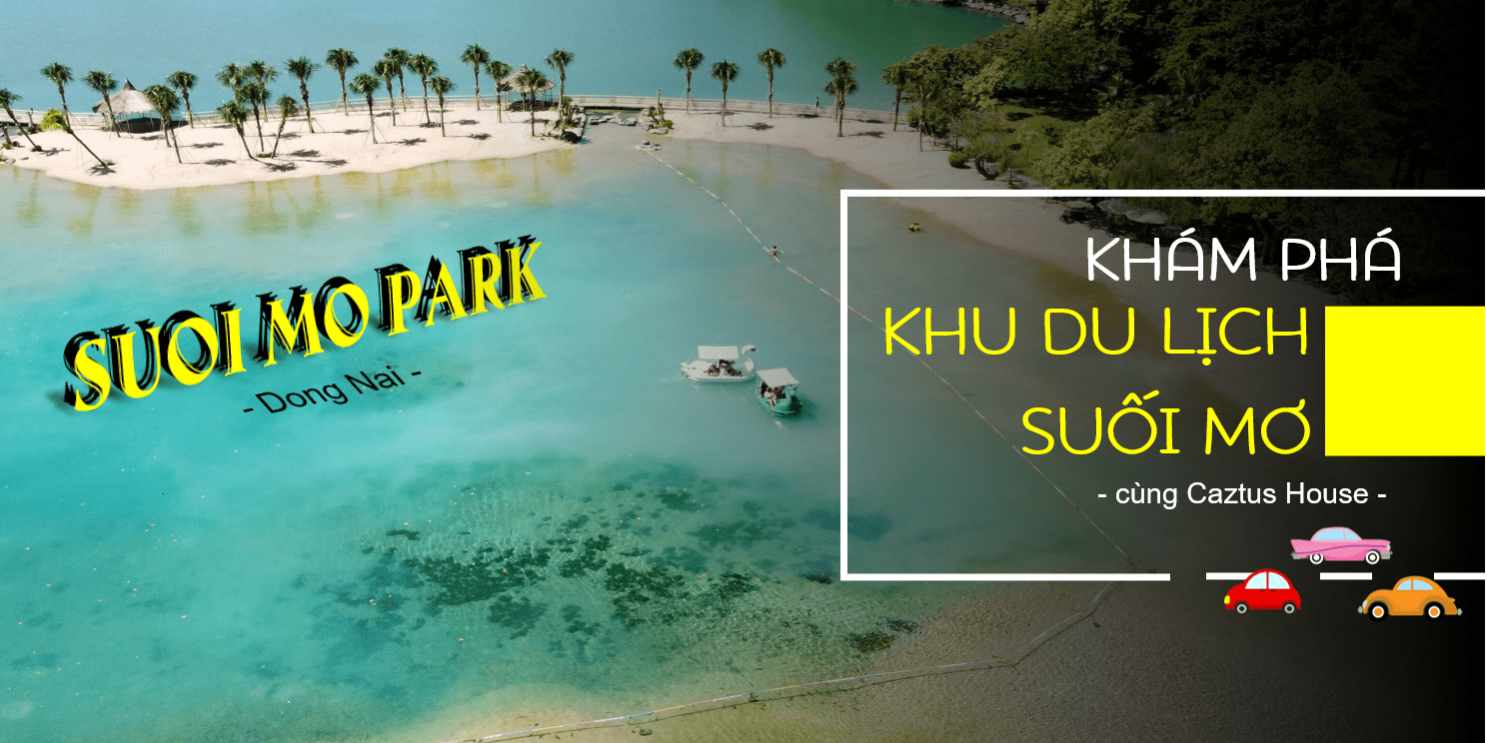 Khám phá khu du lịch Suối Mơ