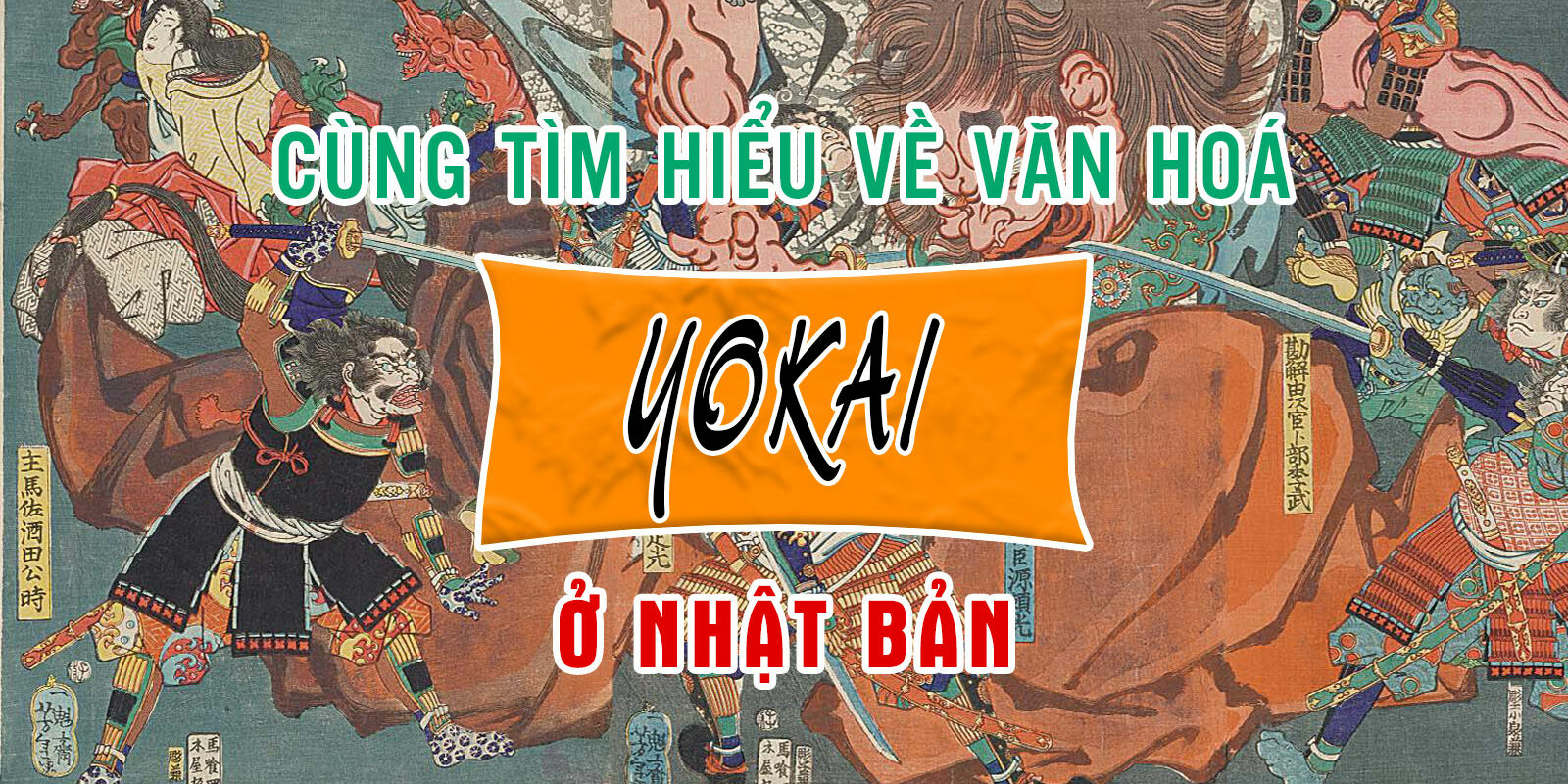 VAN-HOA-YOKAI-NHAT Tìm hiểu văn hoá Yokai Nhật Bản