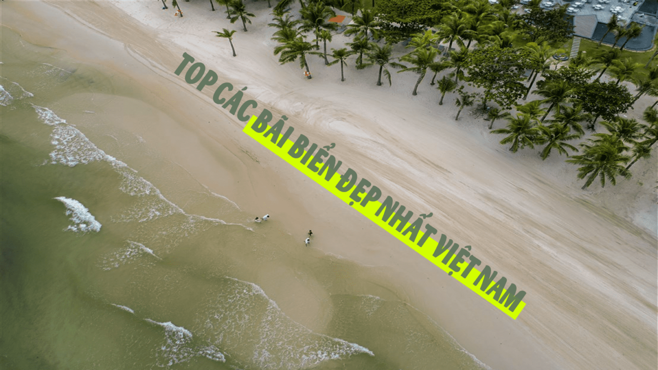 TOP 20 bãi biển đẹp nhất Việt Nam