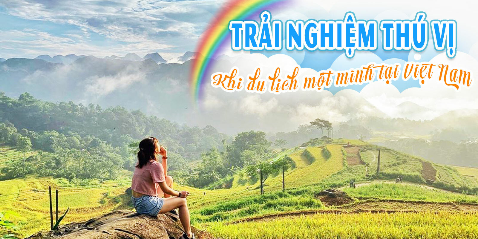 trai-nghiem-thu-vi-khi-du-lich-mot-minh-tai-viet-nam