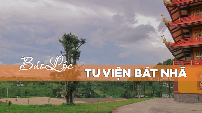 tu-vien-bat-nha-17 Khám phá Tu viện Bát Nhã