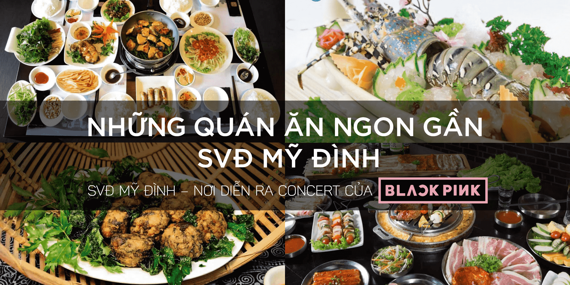 Những quán ăn ngon gần SVĐ Mỹ Đình Những quán ăn ngon gần SVĐ Mỹ Đình