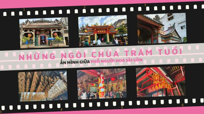 PHỐ NGƯỜI HOA SÀI GÒN – NƠI ẨN MÌNH CỦA NHỮNG NGÔI CHÙA HƠN TRĂM TUỔI PHỐ NGƯỜI HOA SÀI GÒN - NƠI ẨN MÌNH CỦA NHỮNG NGÔI CHÙA HƠN TRĂM TUỔI