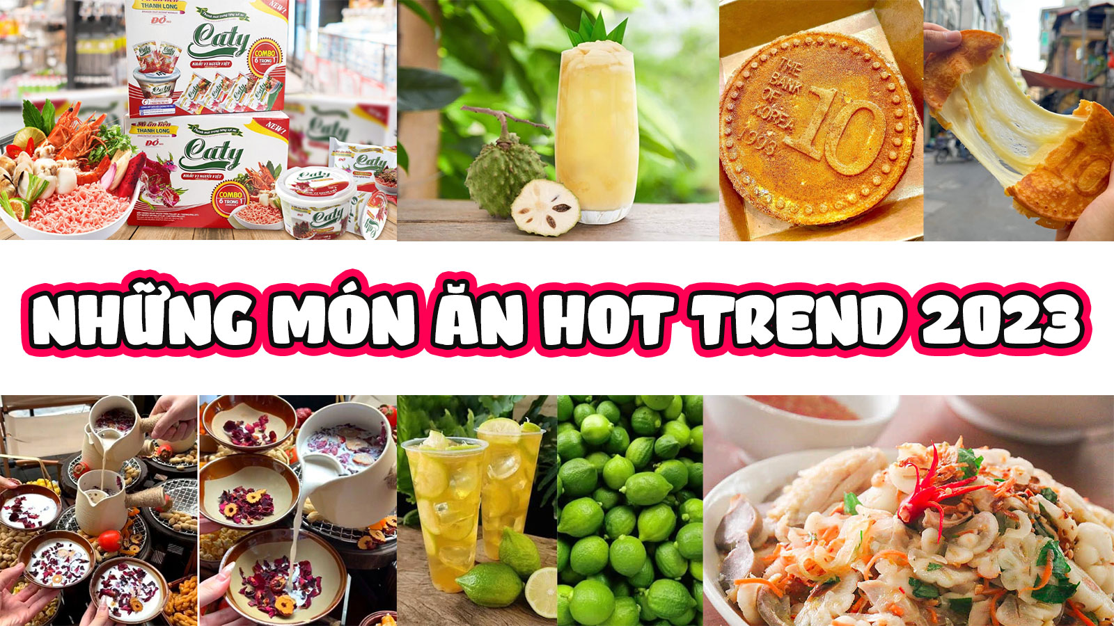 những món ăn hot trend 2023